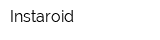 Instaroid