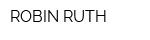 ROBIN-RUTH