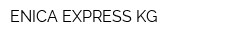 ENICA EXPRESS KG