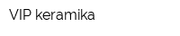 VIP-keramika