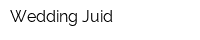 Wedding Juid