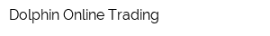 Dolphin Online Trading
