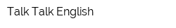 Talk Talk English