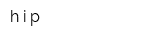 h-i-p