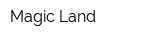 Magic Land