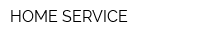 HOME SERVICE