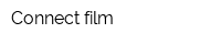 Connect film