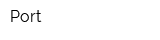Port
