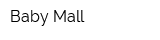 Baby Mall