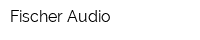 Fischer Audio