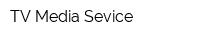 TV Media Sevice