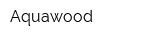 Aquawood