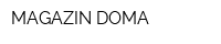 MAGAZIN DOMA