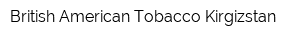 British American Tobacco Kirgizstan