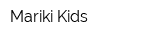 Mariki-Kids