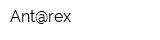 Ant@rex
