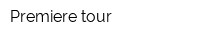 Premiere tour
