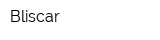 Bliscar