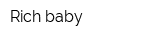 Rich baby