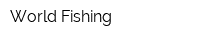 World Fishing