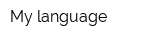 My language