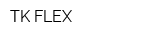 TK FLEX