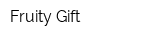 Fruity Gift