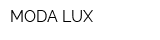 MODA LUX
