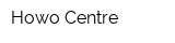 Howo Centre