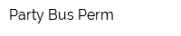 Party Bus Perm