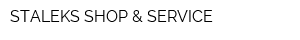 STALEKS SHOP & SERVICE