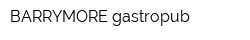 BARRYMORE gastropub