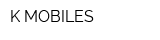 K-MOBILES