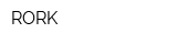 RORK
