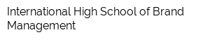 International High School of Brand Management