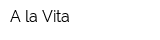 A la Vita