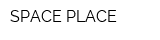 SPACE PLACE