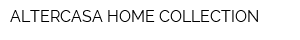 ALTERCASA HOME COLLECTION