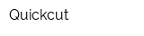 Quickcut