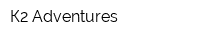 К2 Adventures