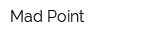 Mad Point