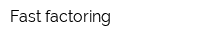 Fast factoring