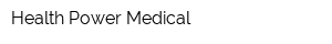 Health Power Medical
