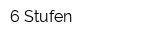 6 Stufen