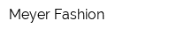 Meyer Fashion