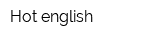 Hot english
