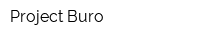 Project Buro