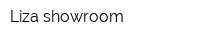 Liza showroom