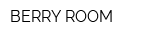 BERRY ROOM