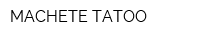 MACHETE TATOO